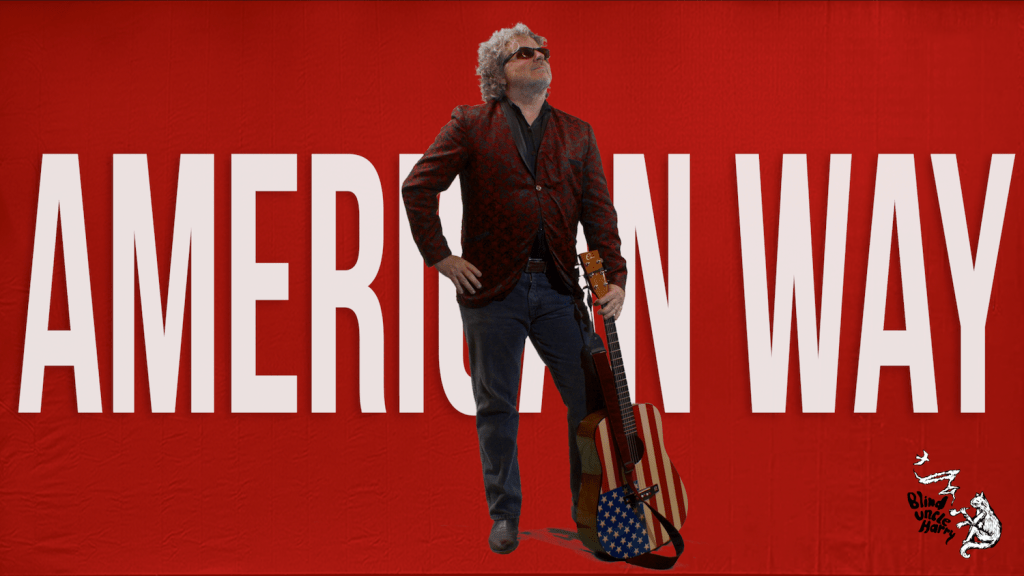 American Way by Blind Uncle&nbsp;Harry